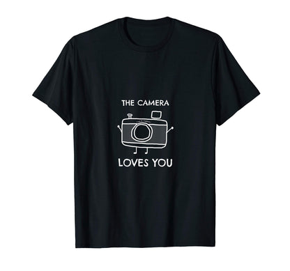 Camera Loves You T-Shirt - Casual Everyday Wear for Adults - T-Shirt, Sweatshirt, Hoodie