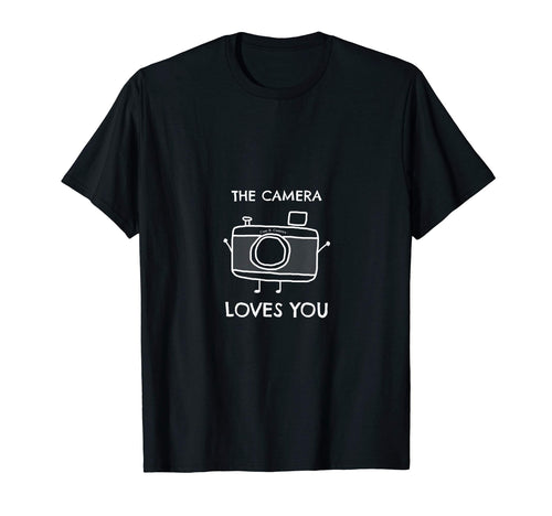 Camera Loves You T-Shirt - Casual Everyday Wear for Adults - T-Shirt, Sweatshirt, Hoodie