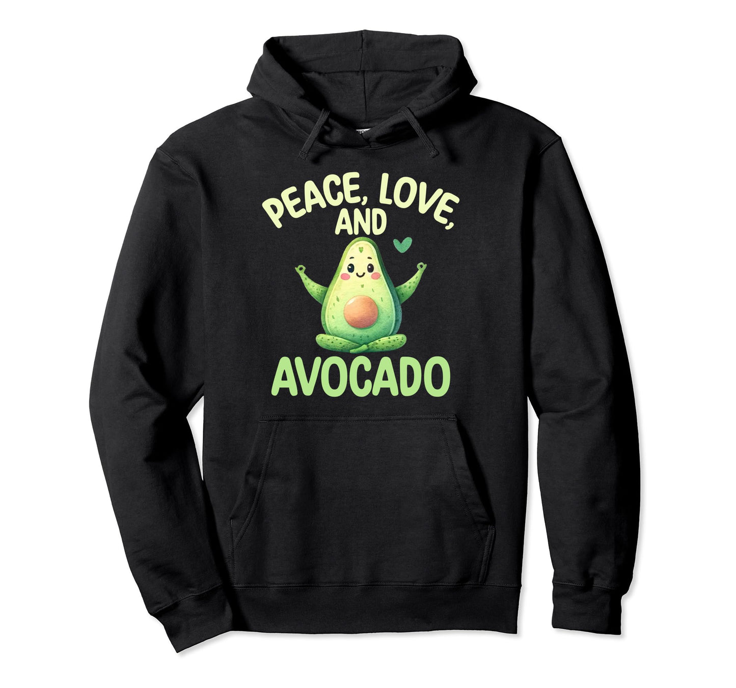 Peace Love And Avocado Hoodie - Fun Novelty Design Unisex - T-Shirt, Sweatshirt, Hoodie