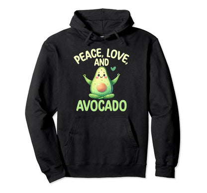 Peace Love And Avocado Hoodie - Fun Novelty Design Unisex - T-Shirt, Sweatshirt, Hoodie