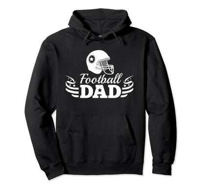 Funny Football Soccer Game Day Dad Hoodie - Novelty Apparel Men Women - T-Shirt, Sweatshirt, Hoodie