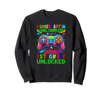 Kindergarten Level Complete 1St Grade Sweatshirt - Trendy Graphic Unisex - T-Shirt, Sweatshirt, Hoodie