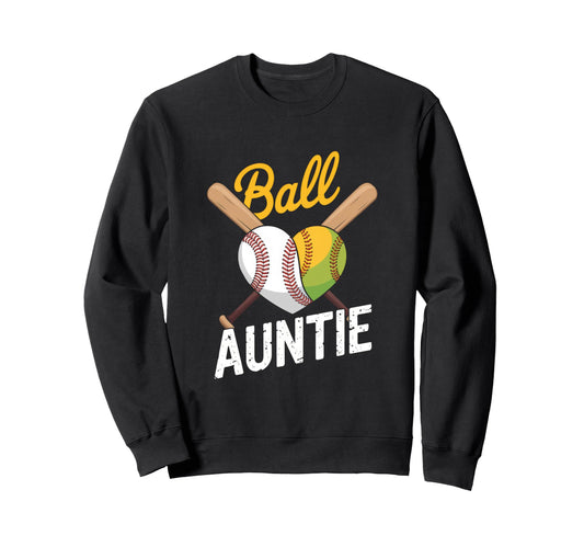 Ball Auntie Proud Baseball Sweatshirt - Custom Art Print Men Women - T-Shirt, Sweatshirt, Hoodie