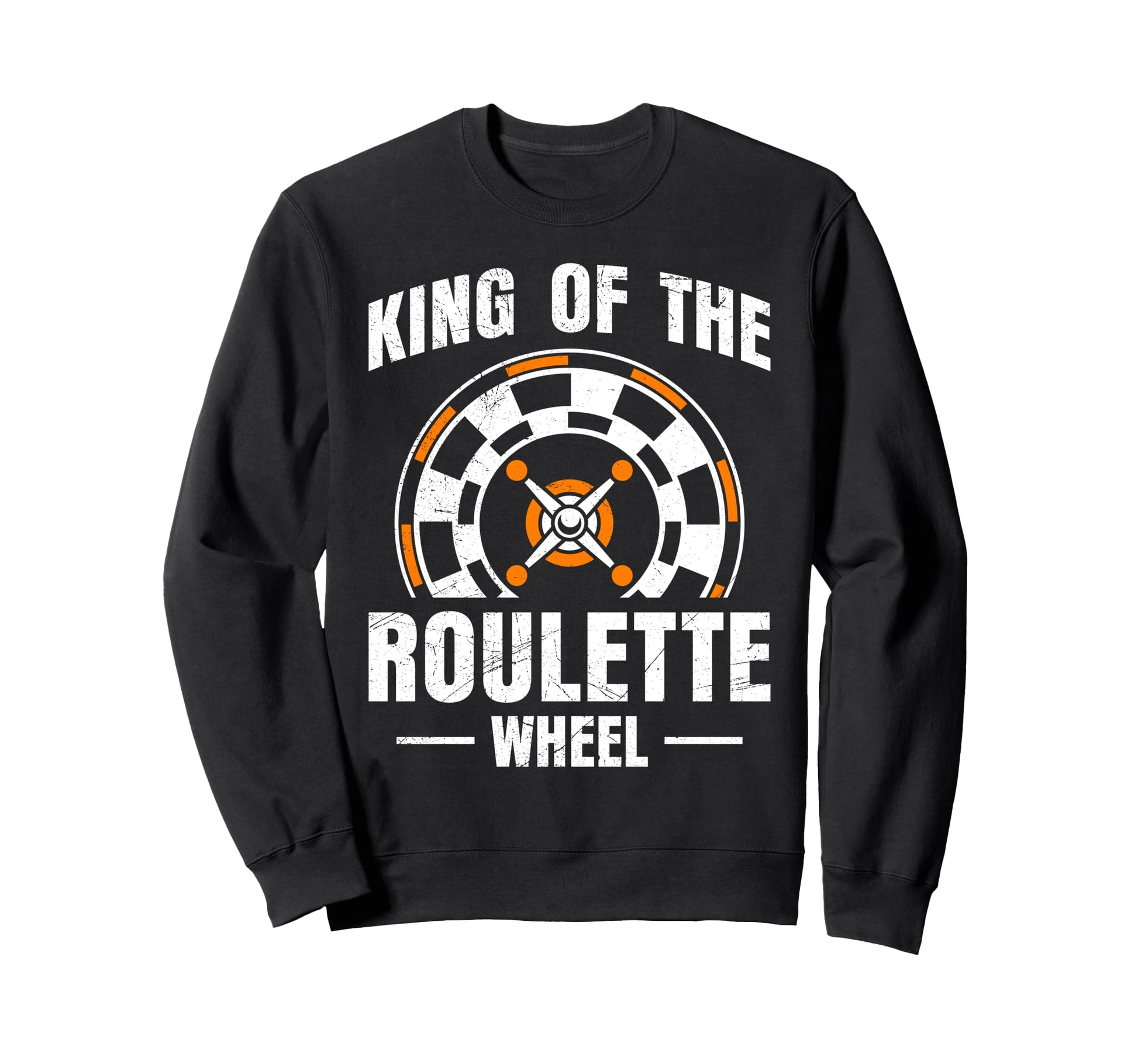 Roulette Wheel King Funny Roulette Sweatshirt - Minimalist Print Unisex - T-Shirt, Sweatshirt, Hoodie