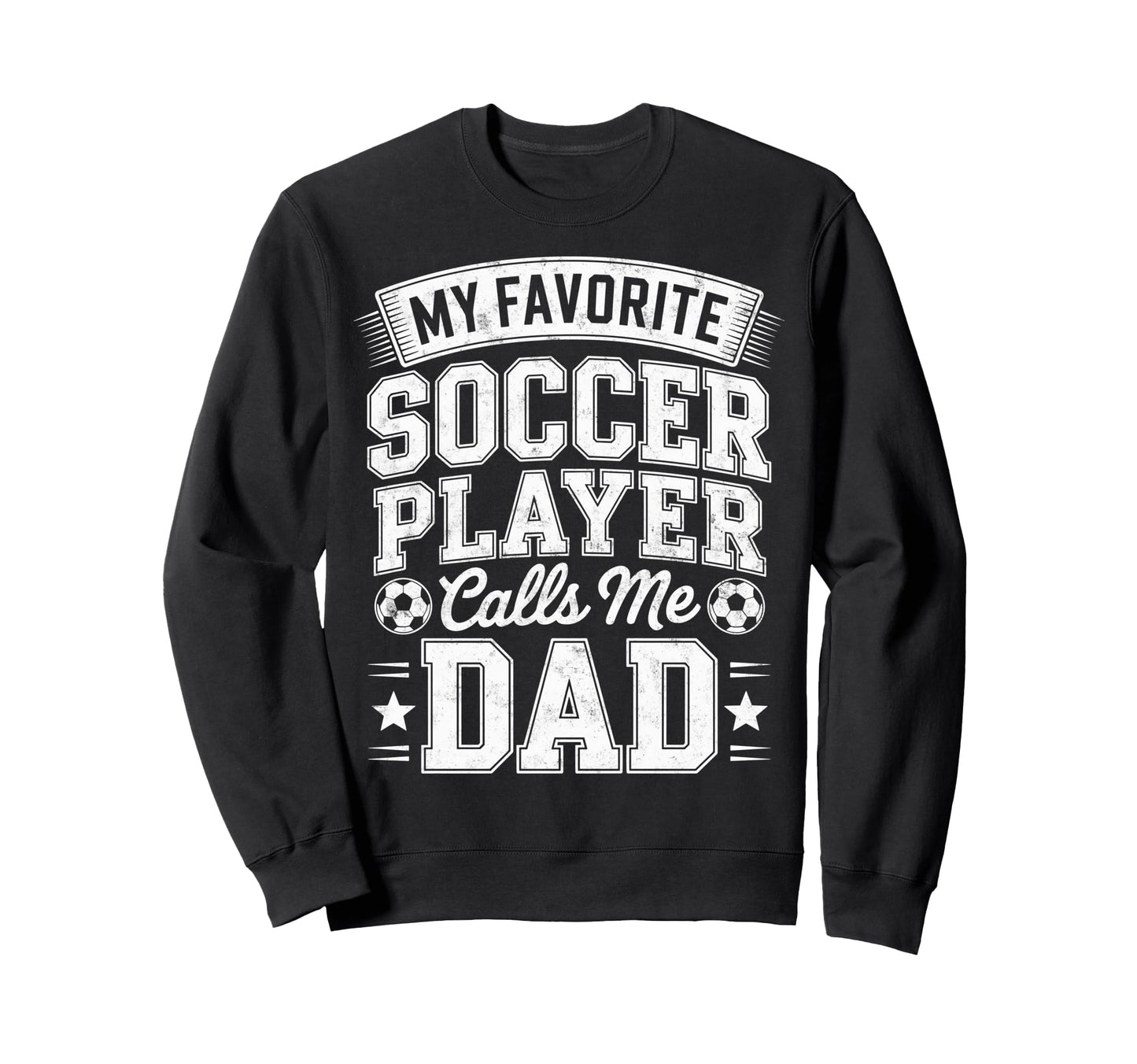 My Favorite Soccer Player Calls Sweatshirt - Aesthetic Graphic Men Women - T-Shirt, Sweatshirt, Hoodie