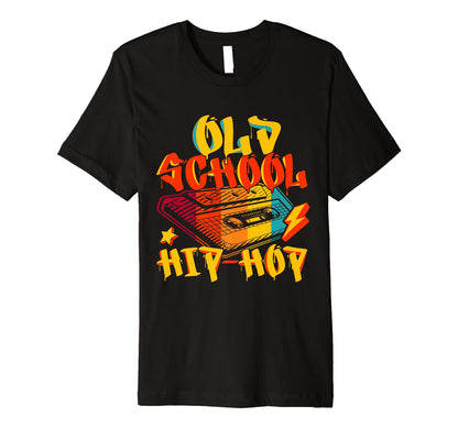 Old School 80S 90S Hip Hop Graffiti T-Shirt - Custom Art Print Men Women - T-Shirt, Sweatshirt, Hoodie
