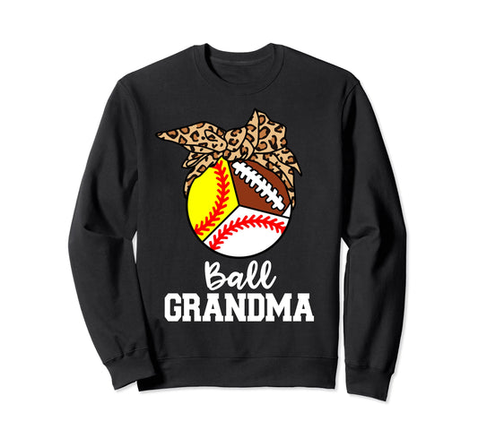 Ball Grandma Baseball Softball Sweatshirt - Graphic Print for Adults - T-Shirt, Sweatshirt, Hoodie