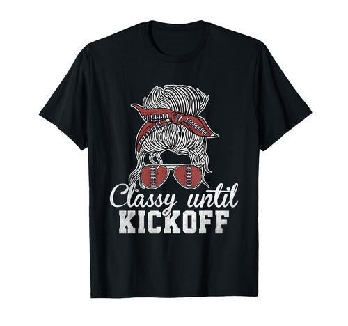 Classy Kickoff American Football Messy T-Shirt - Trendy Graphic Men Women - T-Shirt, Sweatshirt, Hoodie