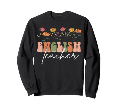 Boho Floral English Teacher Gift Sweatshirt - Custom Art Print Unisex - T-Shirt, Sweatshirt, Hoodie