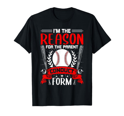Im Reason Parent Conduct Form Baseball T-Shirt - Minimalist Print Unisex - T-Shirt, Sweatshirt, Hoodie