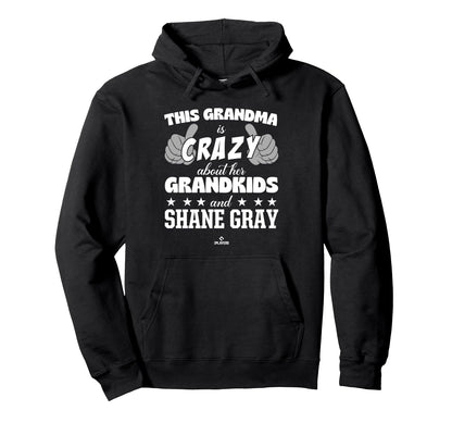 Grandma Crazy Shane Gray Prospect Hoodie - Custom Art Print Unisex - T-Shirt, Sweatshirt, Hoodie