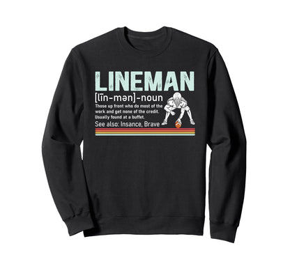 Funny Football Lineman Definition Sweatshirt - Fun Novelty Design Unisex - T-Shirt, Sweatshirt, Hoodie