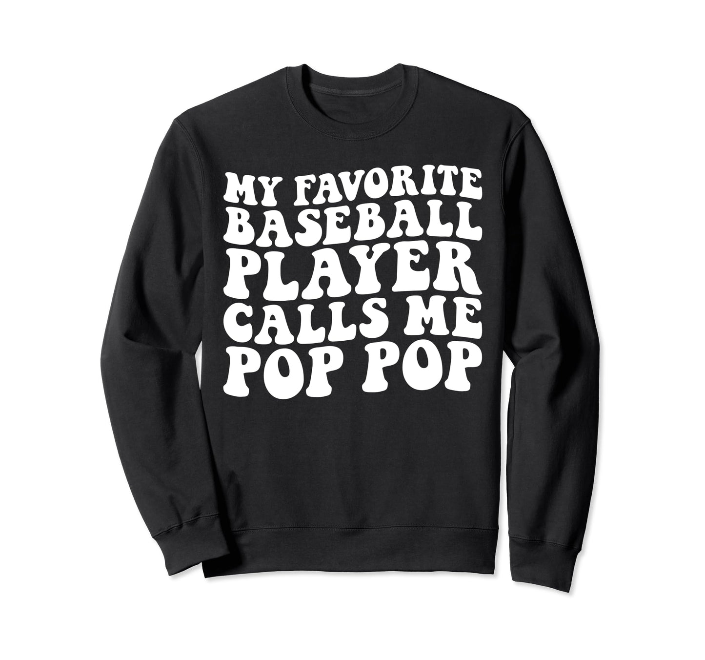 My Favorite Baseball Player Calls Sweatshirt - Custom Art Print for Adults - T-Shirt, Sweatshirt, Hoodie