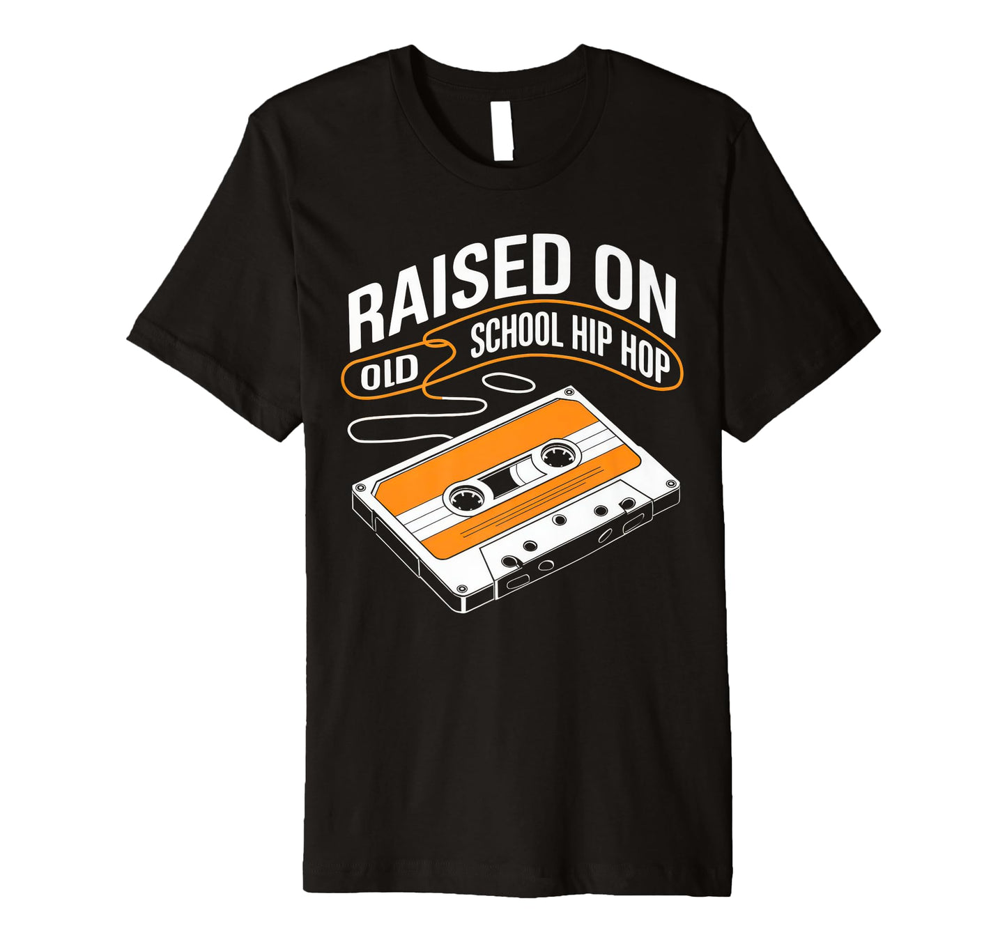 Raised Old School Hip Hop Cassette T-Shirt - Trendy Graphic Unisex - T-Shirt, Sweatshirt, Hoodie