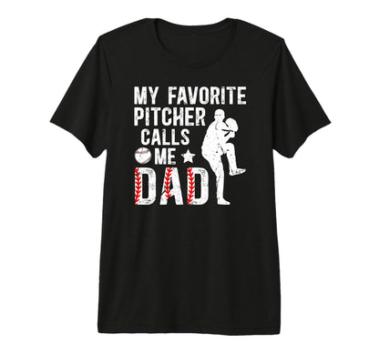 Mens My Favorite Baseball Pitcher Dad T-Shirt - Graphic Print for Adults - T-Shirt, Sweatshirt, Hoodie