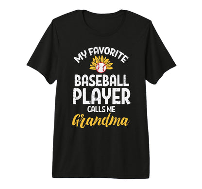Favorite Baseball Player Grandma T-Shirt - Graphic Print Men Women - T-Shirt, Sweatshirt, Hoodie