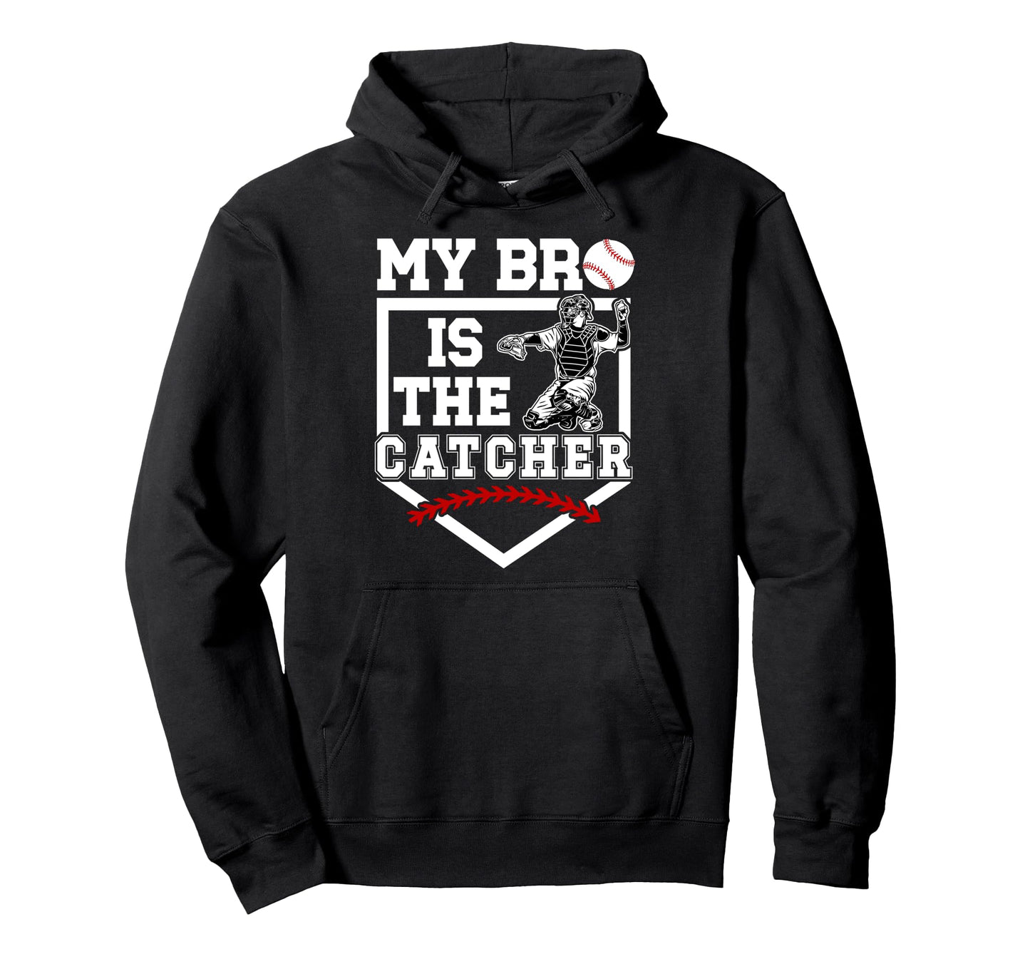 My Bro Is Baseball Catcher Brother Hoodie - Minimalist Print Unisex - T-Shirt, Sweatshirt, Hoodie