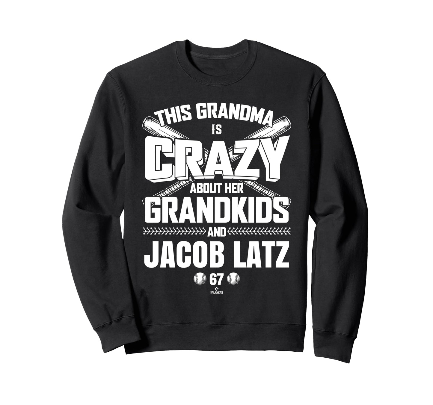 Grandma Crazy Jacob Latz Texas Sweatshirt - Fun Novelty Design Unisex - T-Shirt, Sweatshirt, Hoodie