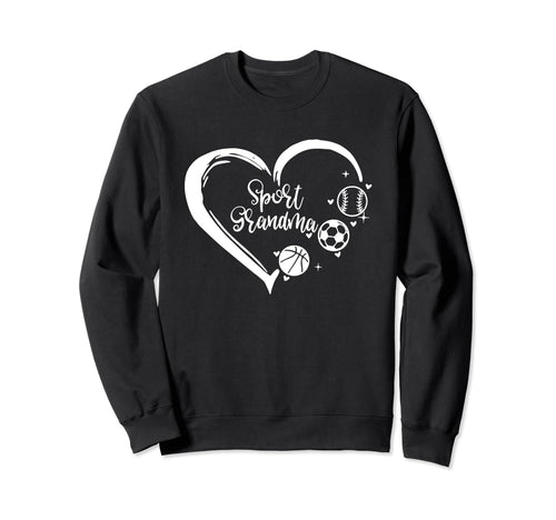 Sport Grandma Baseball Basketball Sweatshirt - Novelty Apparel Men Women - T-Shirt, Sweatshirt, Hoodie