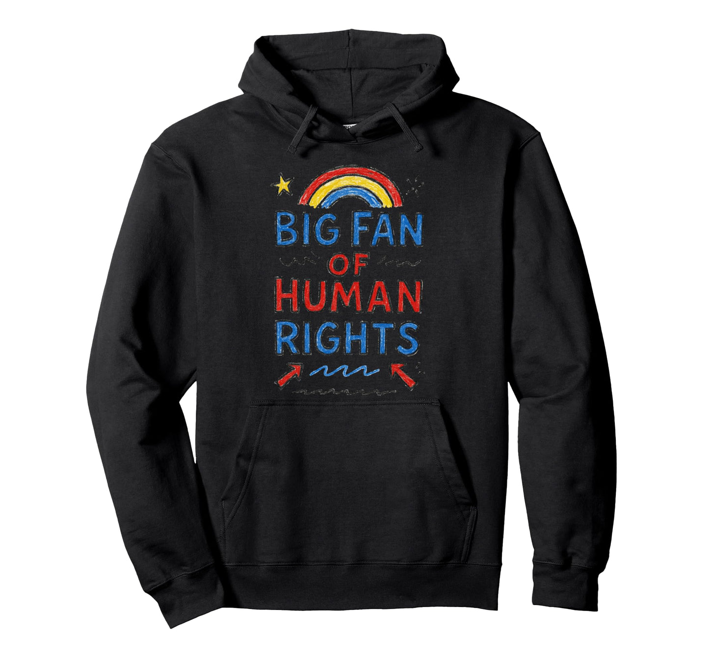 Big Fan Human Rights Anti Fascism Hoodie - Aesthetic Graphic for Adults - T-Shirt, Sweatshirt, Hoodie