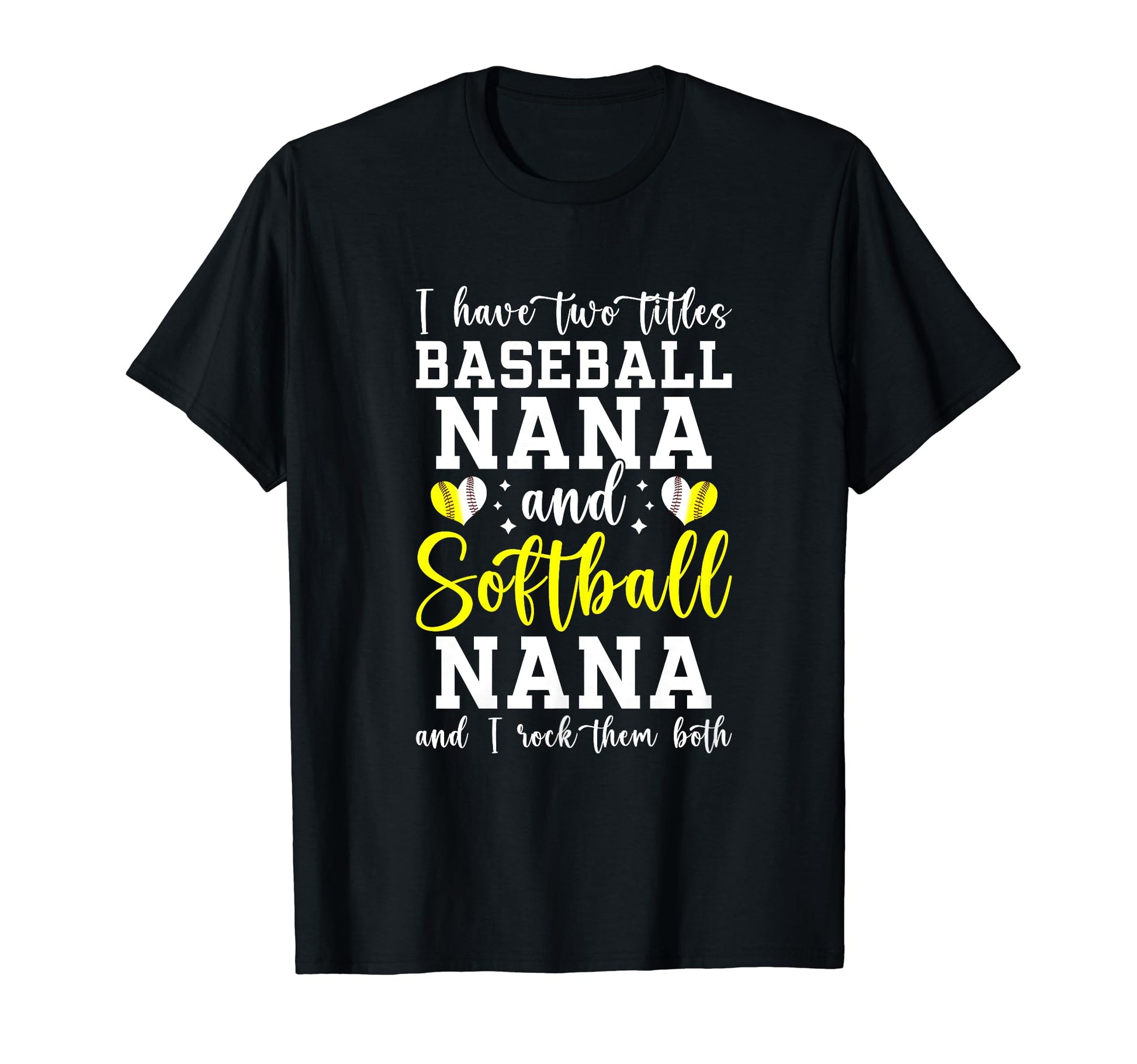 Baseball Nana And Softball Nana T-Shirt - Streetwear Style for Adults - T-Shirt, Sweatshirt, Hoodie