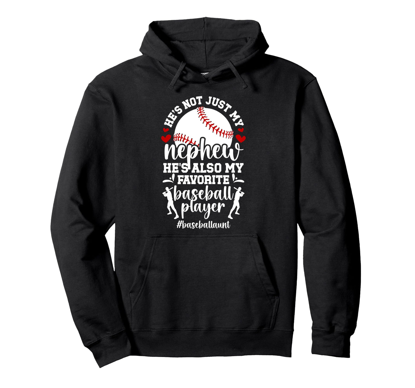 Proud Baseball Aunt Baseball Player Hoodie - Casual Everyday Wear Unisex - T-Shirt, Sweatshirt, Hoodie