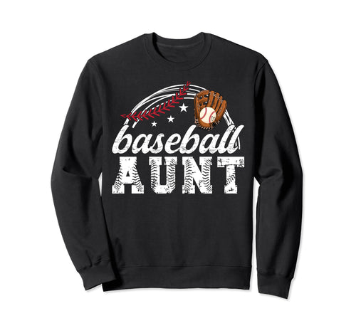 Baseball Aunt Proud Auntie Baseball Sweatshirt - Fun Novelty Design Unisex - T-Shirt, Sweatshirt, Hoodie
