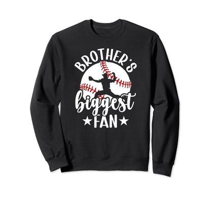Brothers Biggest Fan Baseball Sweatshirt - Custom Art Print Men Women - T-Shirt, Sweatshirt, Hoodie