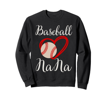 Baseball Nana Baseball Heart Nana Sweatshirt - Streetwear Style for Adults - T-Shirt, Sweatshirt, Hoodie