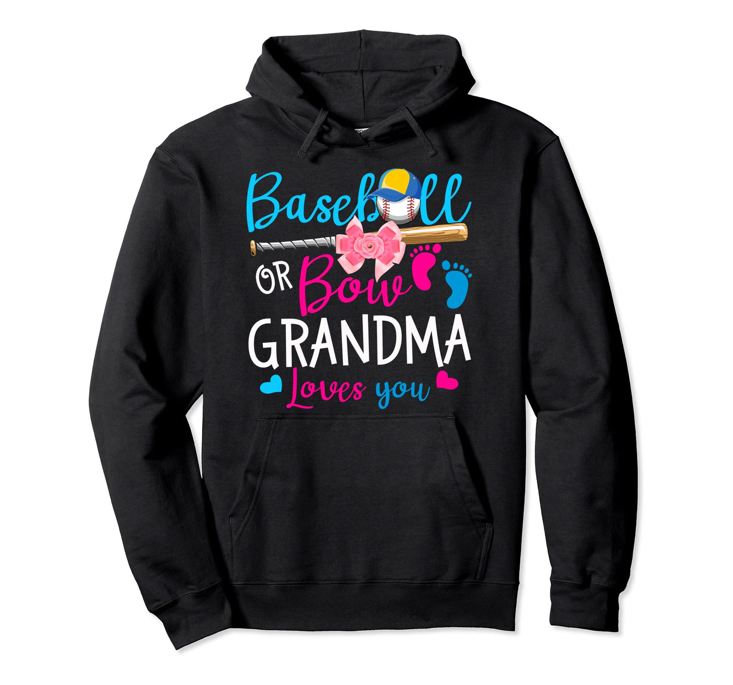 Baseball Or Bow Grandma Loves You Baseball Hoodie - Graphic Print Unisex - T-Shirt, Sweatshirt, Hoodie