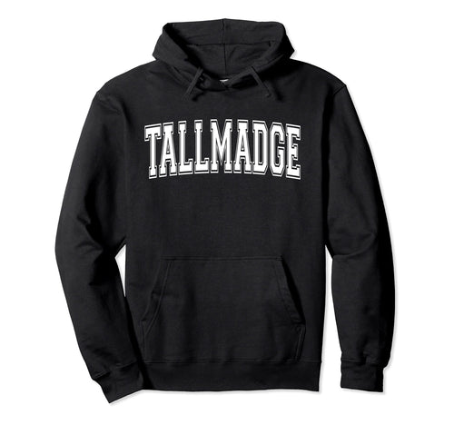 Tallmadge Oh Ohio Usa Sports Varsity Hoodie - Fun Novelty Design Unisex - T-Shirt, Sweatshirt, Hoodie