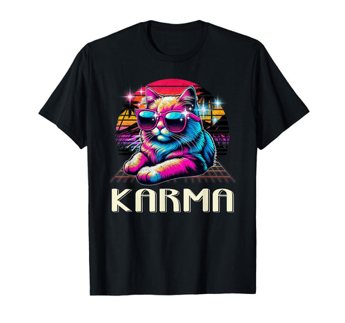 Karma Is Cat Vaporwave 80S T-Shirt - Casual Everyday Wear Men Women - T-Shirt, Sweatshirt, Hoodie