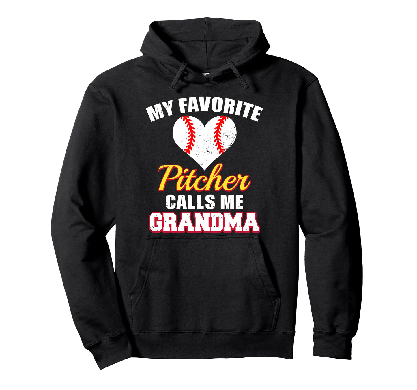 My Favorite Pitcher Calls Me Grandma Hoodie - Trendy Graphic for Adults - T-Shirt, Sweatshirt, Hoodie