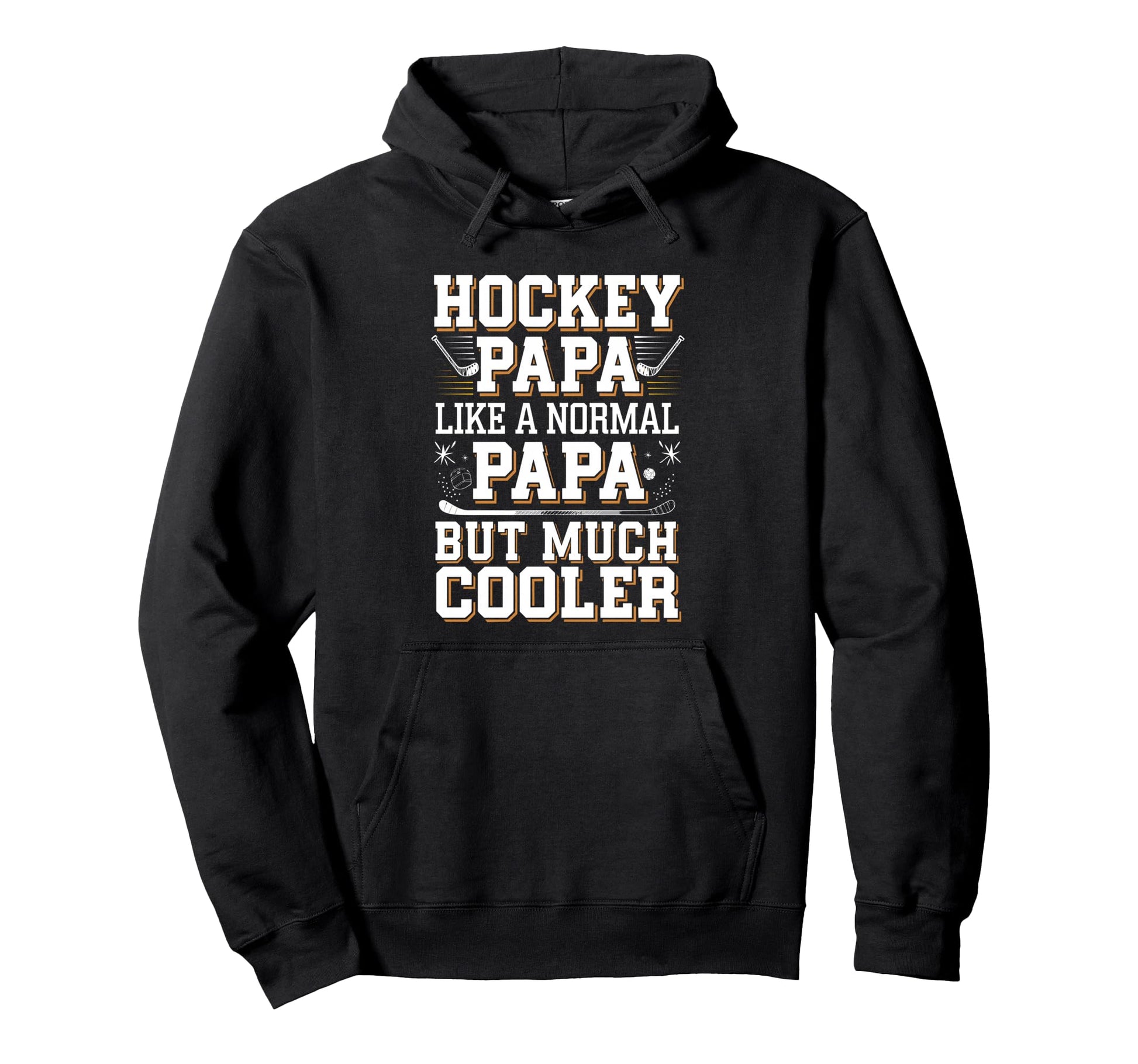 Hockey Papa Like Normal Papa Only Cooler Hoodie - Aesthetic Graphic Unisex - T-Shirt, Sweatshirt, Hoodie