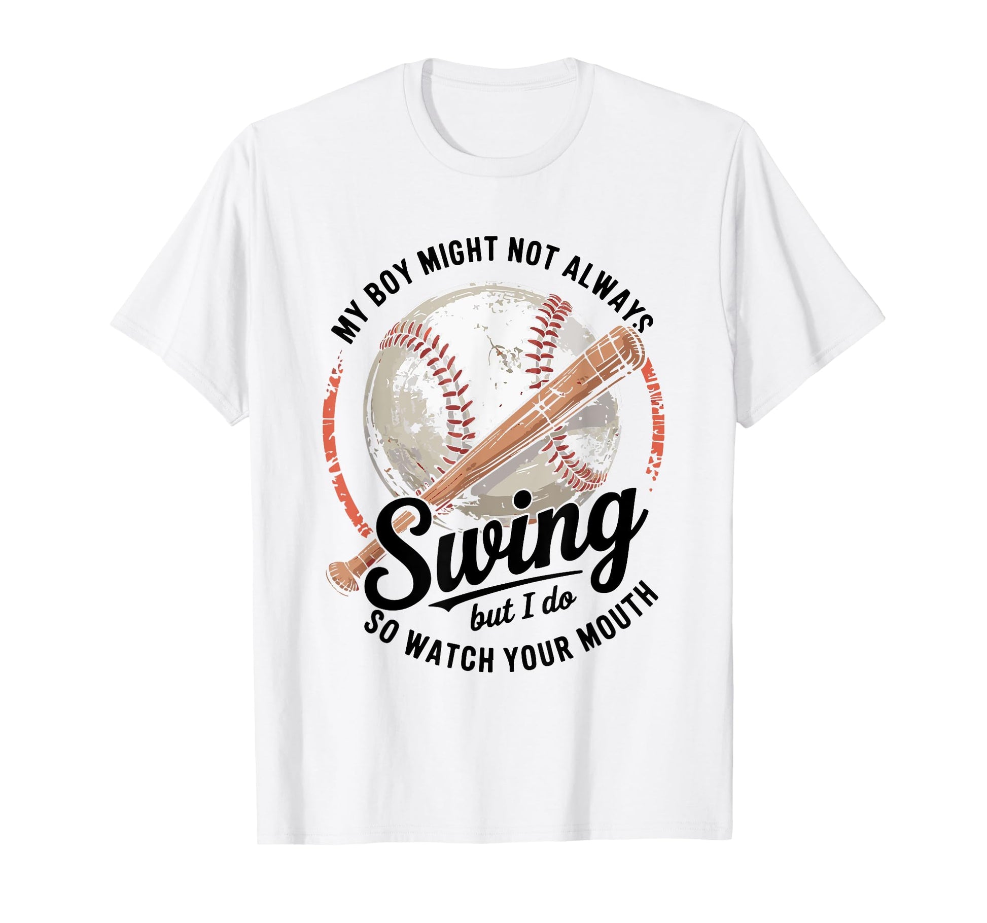Funny Baseball Parent Swing Joke T-Shirt - Novelty Apparel Men Women - T-Shirt, Sweatshirt, Hoodie