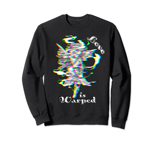 Cupid Love Is Warped Anti Sweatshirt - Casual Everyday Wear for Adults - T-Shirt, Sweatshirt, Hoodie