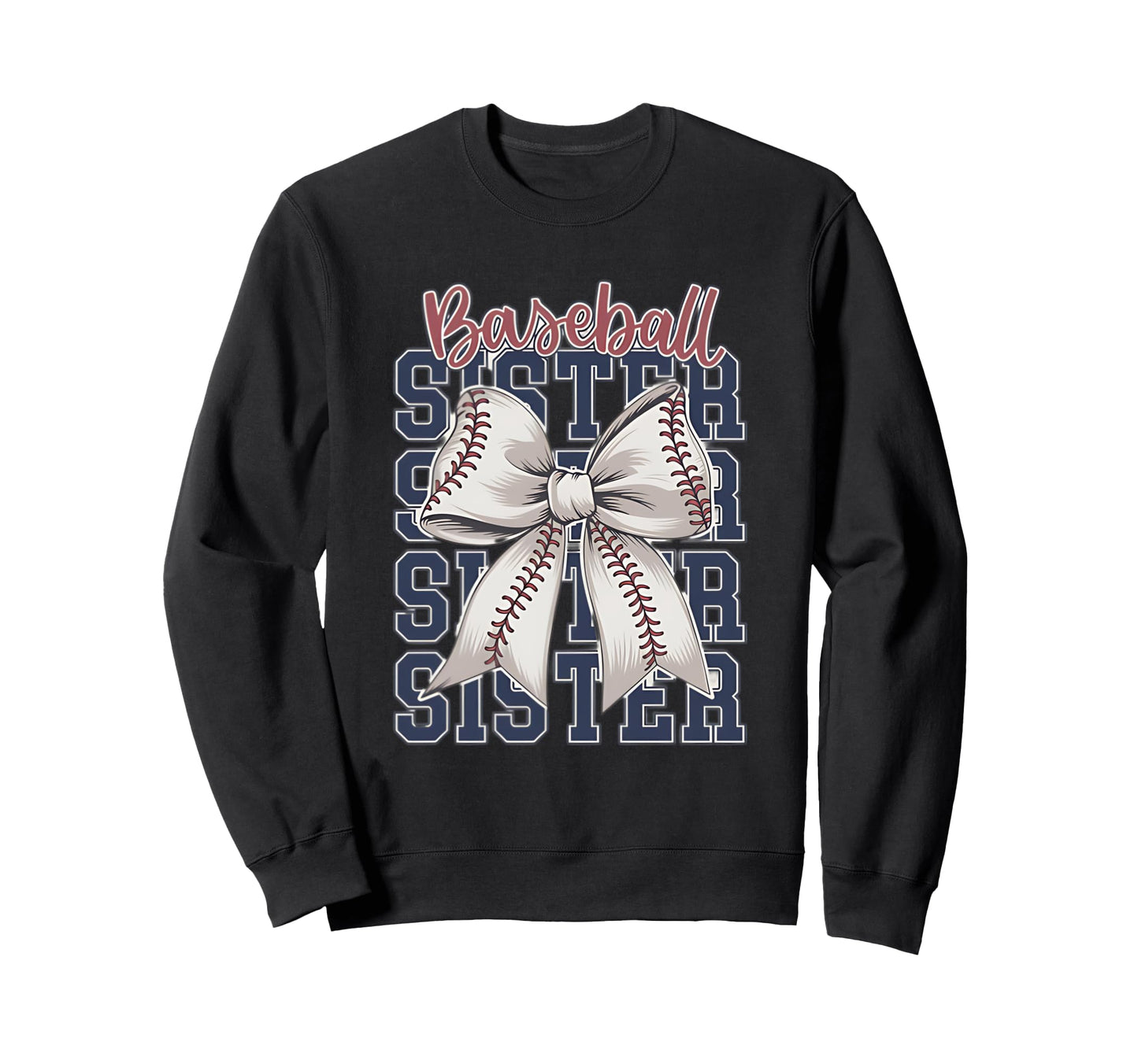Baseball Sister Coquette Bow Sweatshirt - Trendy Graphic Unisex - T-Shirt, Sweatshirt, Hoodie