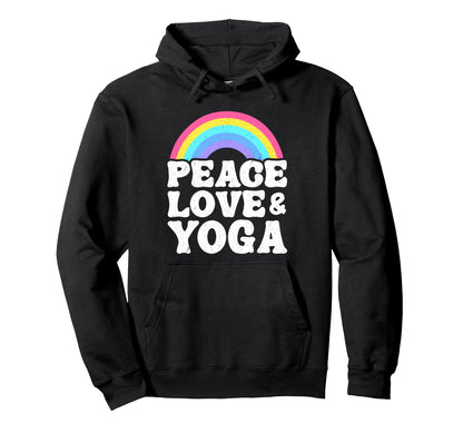 Peace Love Yoga Rainbow Hippie Yoga Hoodie - Custom Art Print Unisex - T-Shirt, Sweatshirt, Hoodie