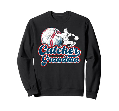Baseball Catcher Grandma Sweatshirt - Casual Everyday Wear for Adults - T-Shirt, Sweatshirt, Hoodie