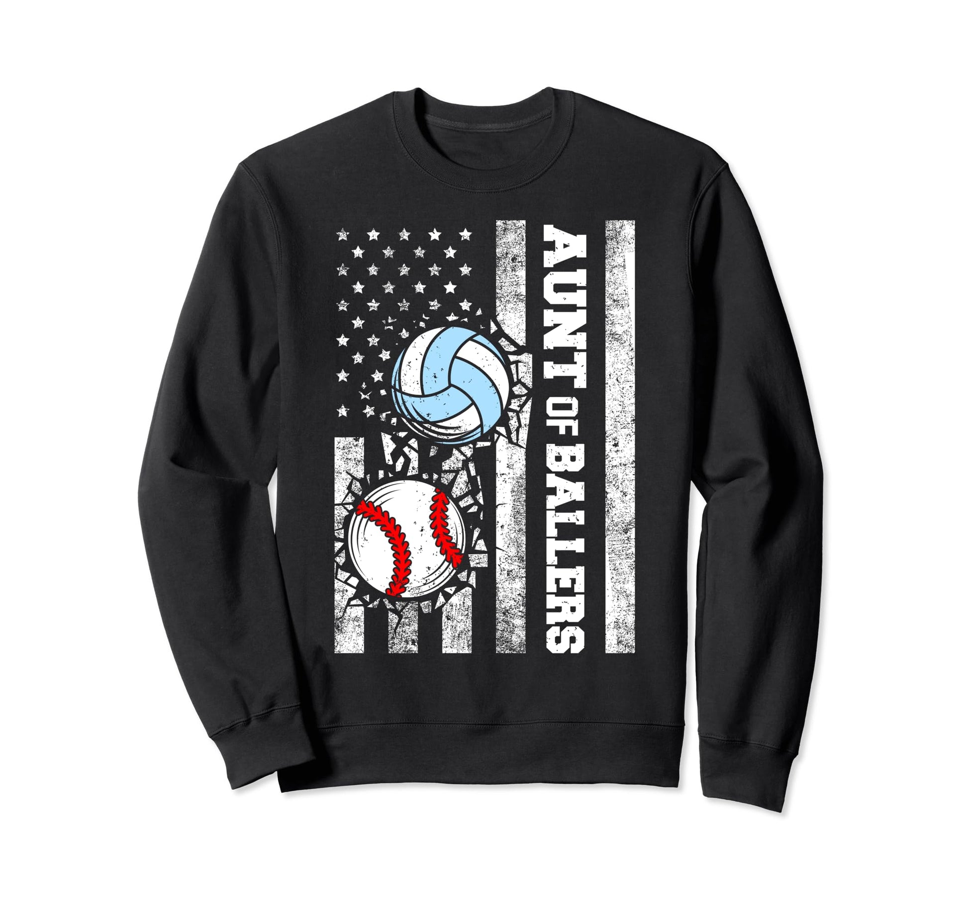 Aunt Ballers Funny Usa Flag Sweatshirt - Novelty Apparel Men Women - T-Shirt, Sweatshirt, Hoodie