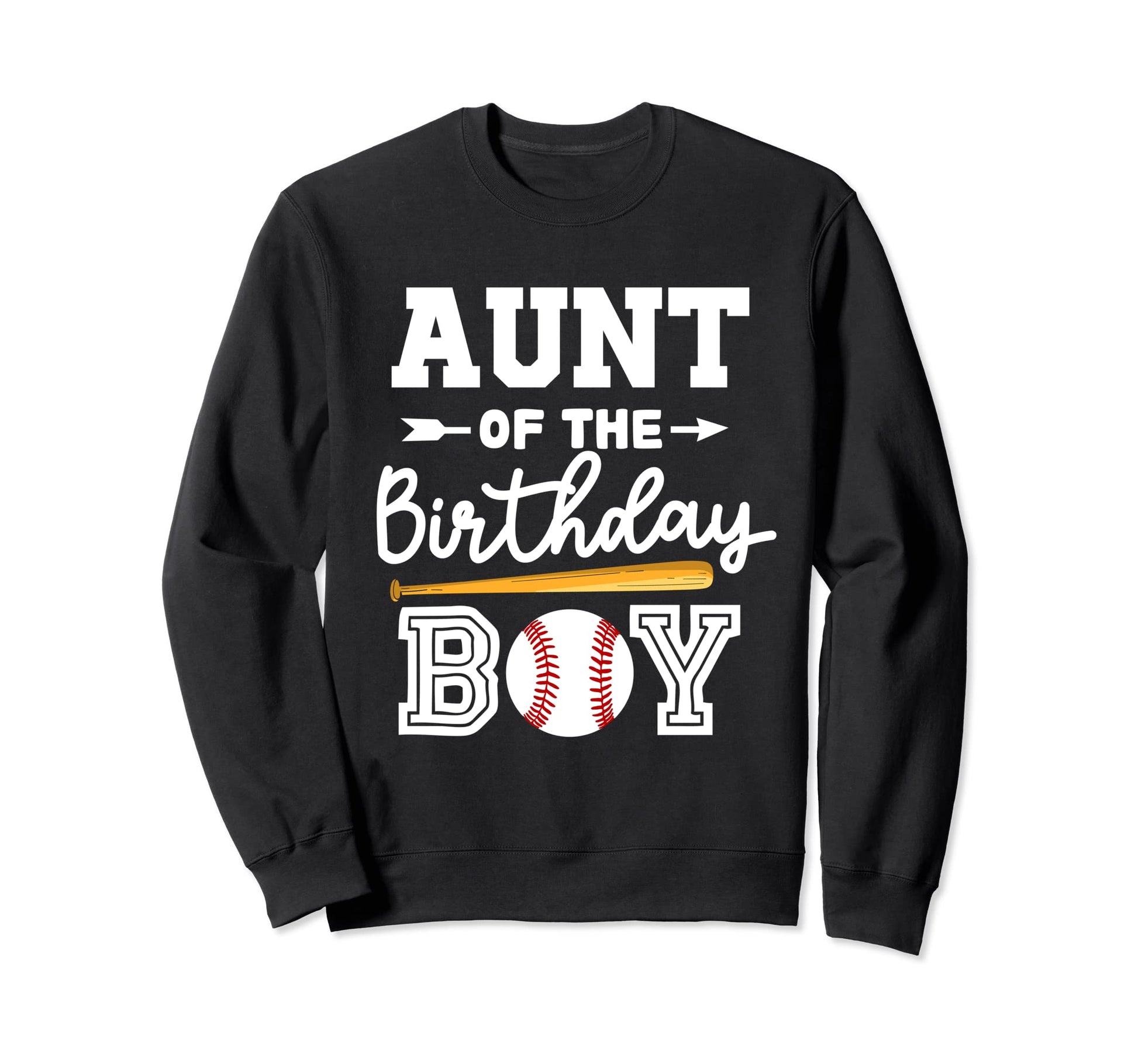 Aunt Birthday Baseball Sweatshirt - Custom Art Print Unisex - T-Shirt, Sweatshirt, Hoodie