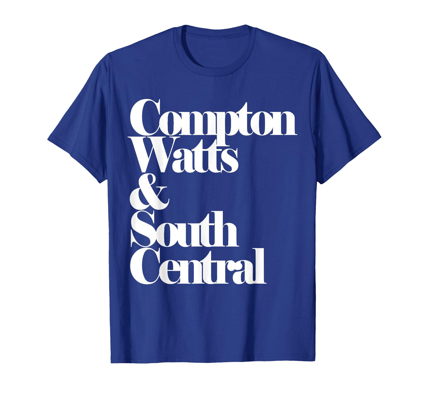 Compton Watts South Central Hip T-Shirt - Casual Everyday Wear for Adults - T-Shirt, Sweatshirt, Hoodie