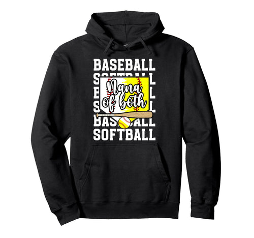 Nana Both Proud Softball Baseball Nana Hoodie - Novelty Apparel Unisex - T-Shirt, Sweatshirt, Hoodie
