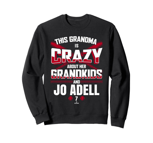 Grandma Crazy Jo Adell Los Angeles Sweatshirt - Unique Graphic Unisex - T-Shirt, Sweatshirt, Hoodie