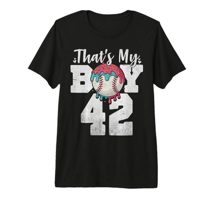 Thats My Baseball 42 Number Mom Dad T-Shirt - Aesthetic Graphic for Adults - T-Shirt, Sweatshirt, Hoodie
