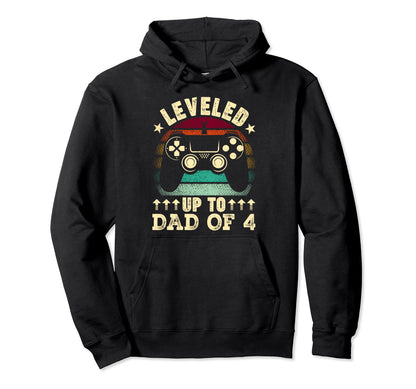 Leveled Up To Dad 4 Fathers Day New Hoodie - Fun Novelty Design Men Women - T-Shirt, Sweatshirt, Hoodie