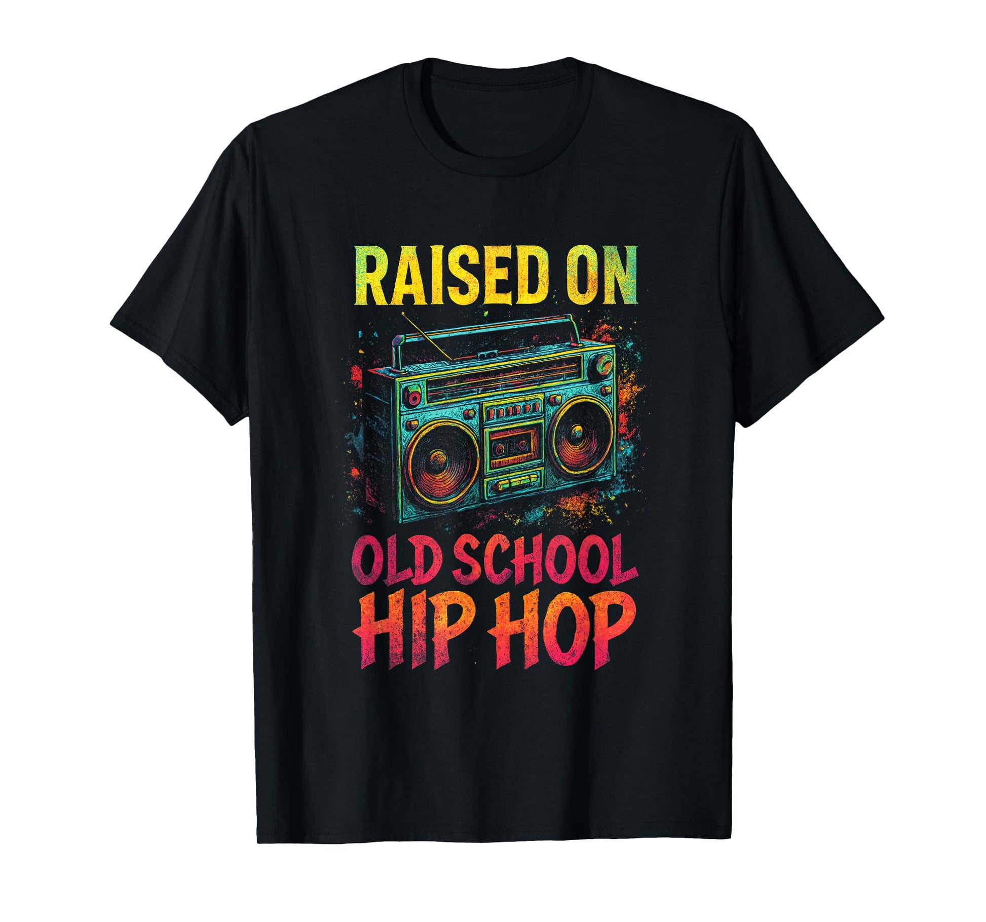 Raised Old School Hip Hop 80S 90S T-Shirt - Unique Graphic Men Women - T-Shirt, Sweatshirt, Hoodie