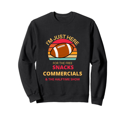 Im Just Here Free Snacks Sweatshirt - Aesthetic Graphic for Adults - T-Shirt, Sweatshirt, Hoodie