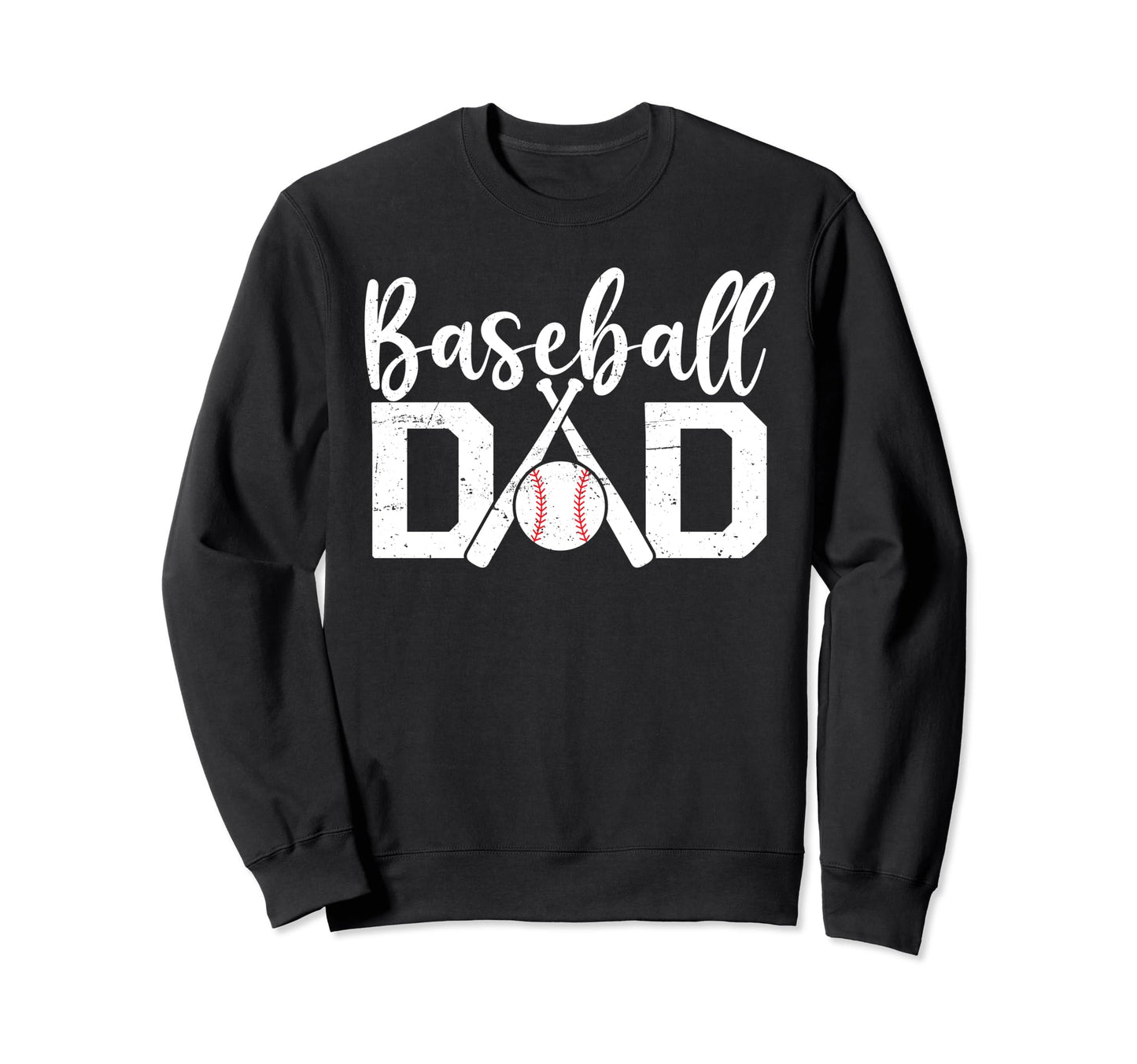 Dad Baseball Fan Ball Sweatshirt - Casual Everyday Wear for Adults - T-Shirt, Sweatshirt, Hoodie