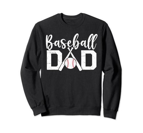 Dad Baseball Fan Ball Sweatshirt - Casual Everyday Wear for Adults - T-Shirt, Sweatshirt, Hoodie